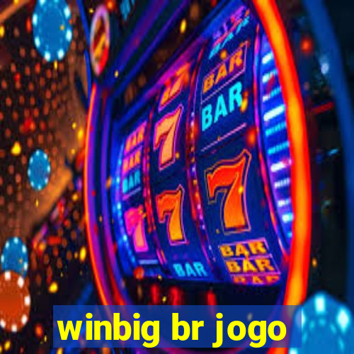 winbig br jogo